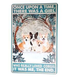 Corgi Quote Tin Sign 12×8 Once Upon a Time Dog Lover Metal Wall Art Decor